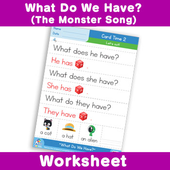 What Do We Have? (The Monster Song) Worksheet - Card Time 2