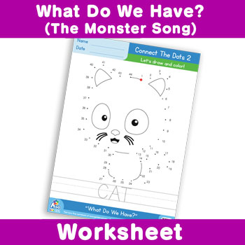 What Do We Have? (The Monster Song) Worksheet - Connect The Dots 2