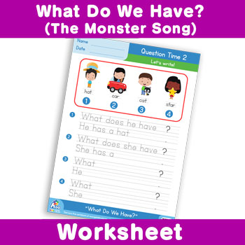 What Do We Have? (The Monster Song) Worksheet - Question Time 2