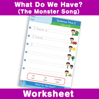 What Do We Have? (The Monster Song) Worksheet - Sentence Time 2