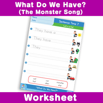 What Do We Have? (The Monster Song) Worksheet - Sentence Time 7