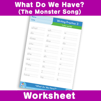What Do We Have? (The Monster Song) Worksheet - Writing Time 3