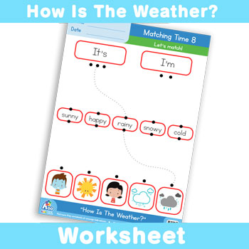 How Is The Weather? Worksheet - Matching Time 8