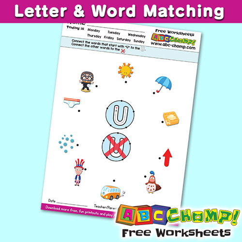 Matching Words And Letters Letter U Abc Chomp Free Printout Bingobongo