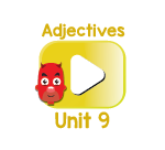Adjectives Chant Videos Unit 9
