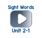 Sight Words Chant Videos Unit 2-1