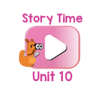 Story Time Videos Unit 10