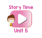 Story Time Videos Unit 5